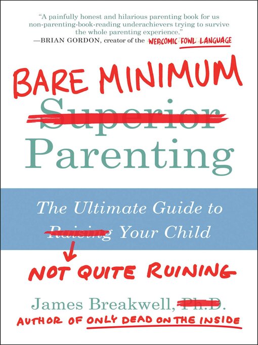 Title details for Bare Minimum Parenting by James Breakwell - Available